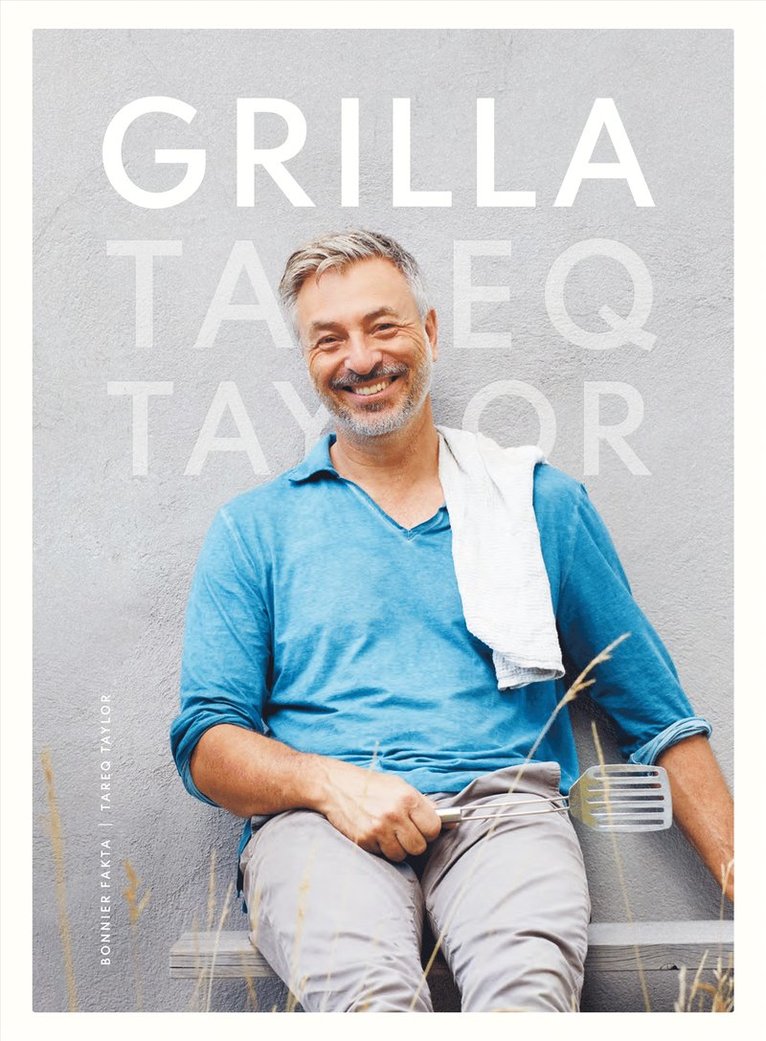 Tareq Taylor - Grilla, E-bok