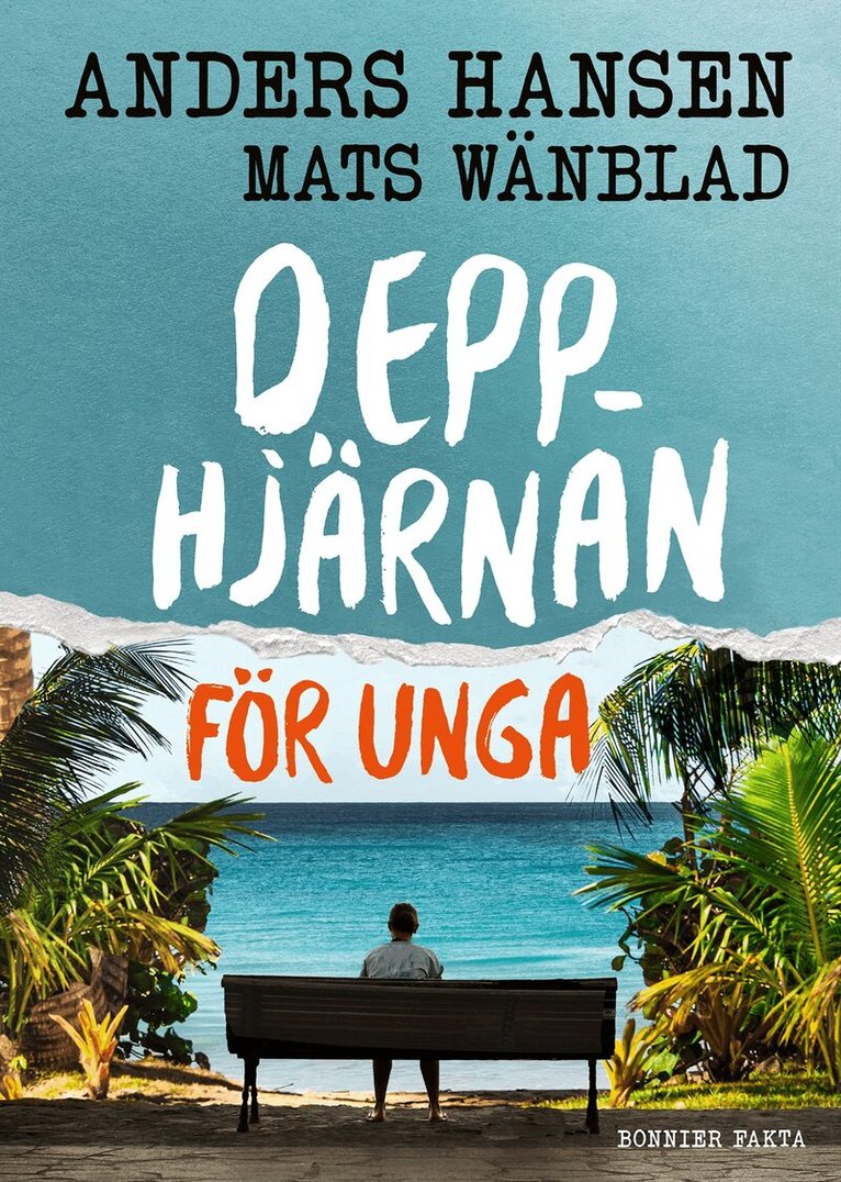 Anders Hansen, Mats Wänblad - Depphjärnan för unga, Inbunden