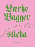 Lrke Bagger : sticka