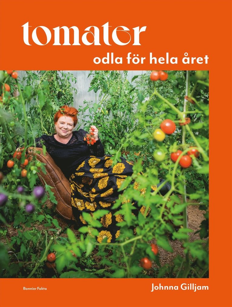 Johnna Gilljam - Tomater : odla för hela året, E-bok