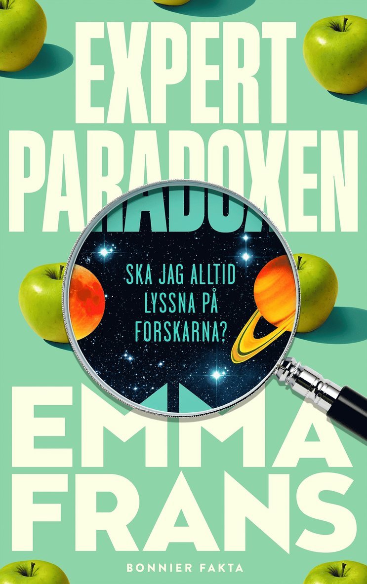 Emma Frans - Expertparadoxen : ska jag alltid lyssna på forskarna?, E-bok