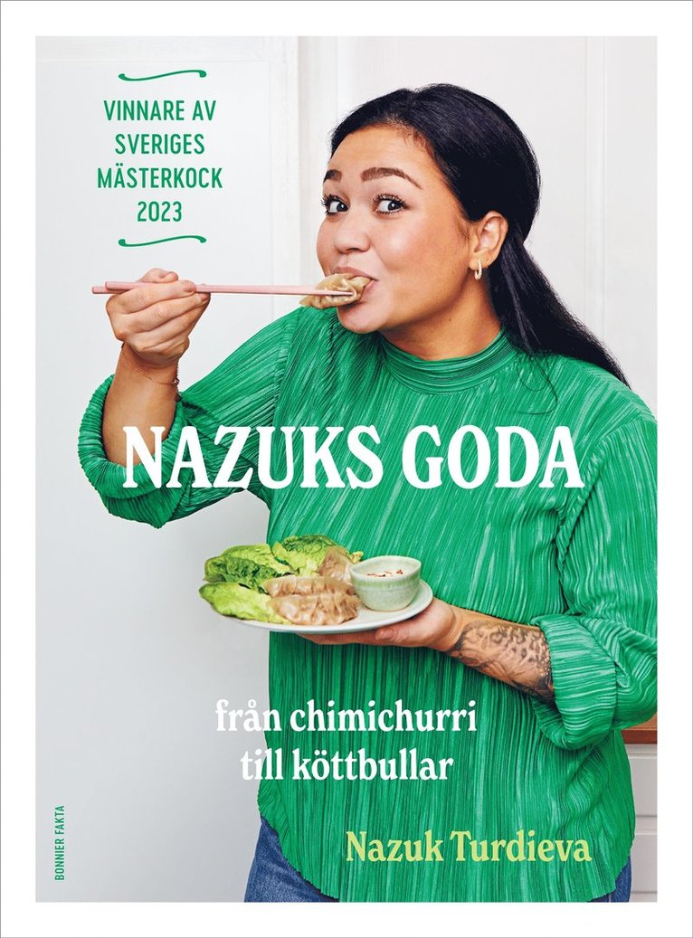 Nazuk Turdieva - Nazuks goda : vinnare av Sveriges mästerkock 2023, E-bok
