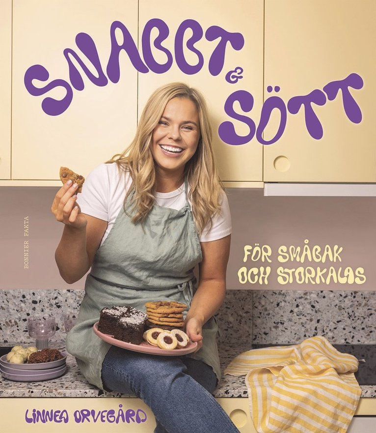 Linnea Orvegård - Snabbt och sött - För småbak och storkalas, E-bok