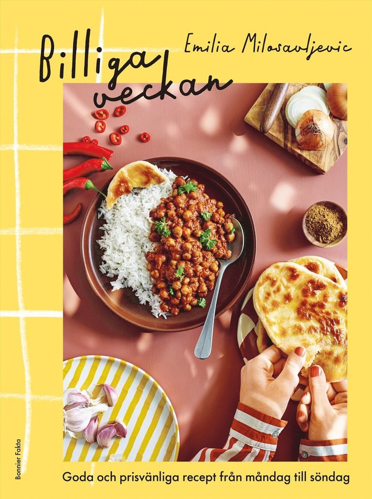 Emilia Milosavljevic - Billiga veckan : goda och prisvänliga recept från måndag till söndag, E-bok