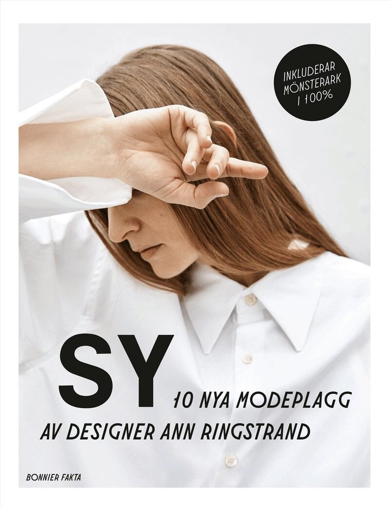 Ann Ringstrand - Sy : 10 nya modeplagg av designer Ann Ringstrand, Häftad