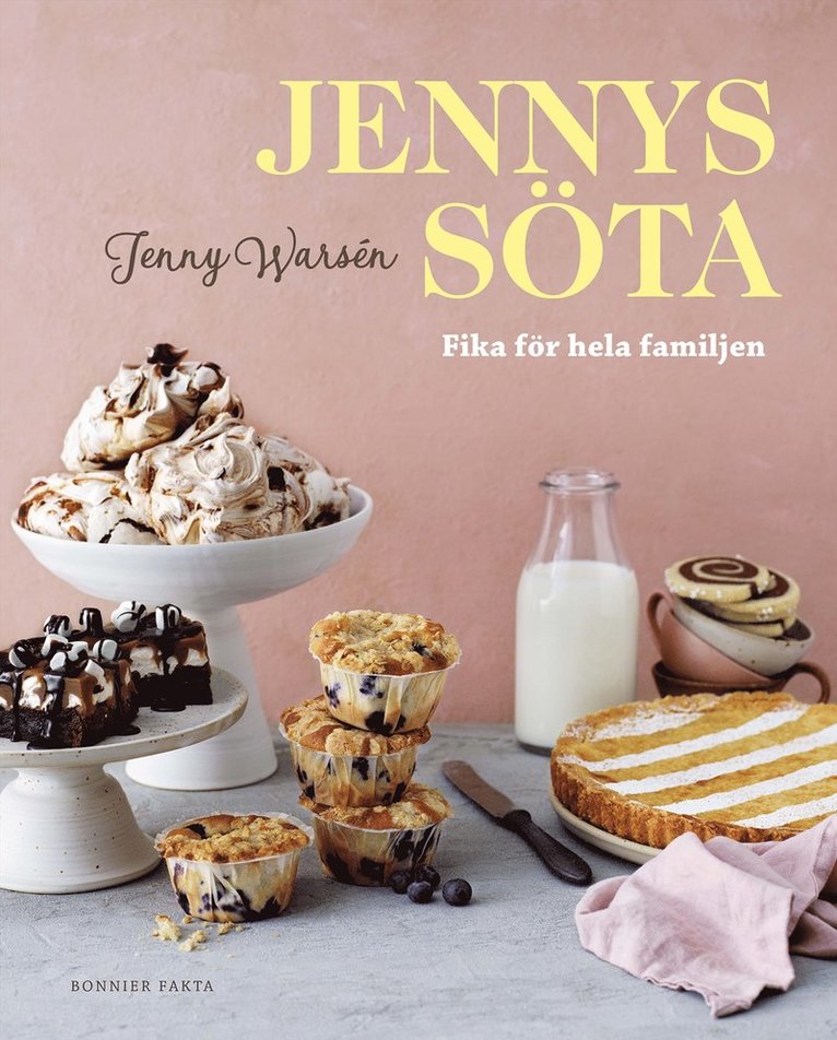 Jenny Warsén - Jennys söta : fika för hela familjen, E-bok