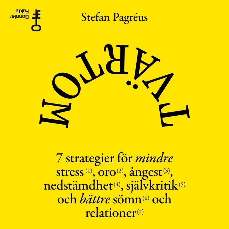 Stefan Pagréus - Tvärtom : 7 strategier för mindre stress, oro, ångest, nedstämdhet, självkritik och bättre sömn och relationer, Ljudbok