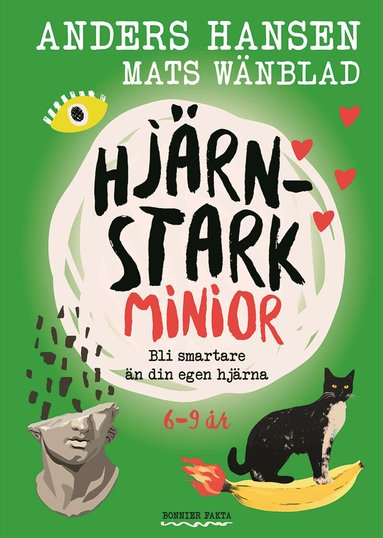 Anders Hansen, Mats Wänblad - Hjärnstark minior : bli smartare än din egen hjärna, Inbunden