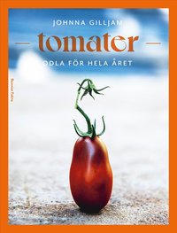 Tomater - odla fr hela ret
