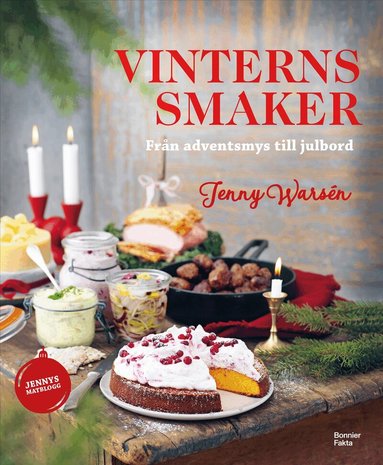 Jenny Warsén - Vinterns smaker : från adventsmys till julbord, Häftad
