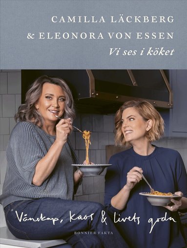 Camilla Läckberg, Eleonora von Essen - Vi ses i köket, Inbunden. Tillgänglighet: Lägg till
