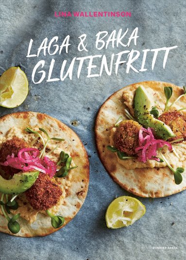 Lina Wallentinson - Laga & baka glutenfritt, Häftad