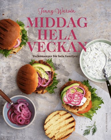 Jenny Warsén - Middag hela veckan : recept från vardag till helg, Häftad. Tillgänglighet: Lägg till
