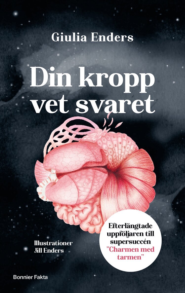 Giulia Enders - Din kropp vet svaret, E-bok
