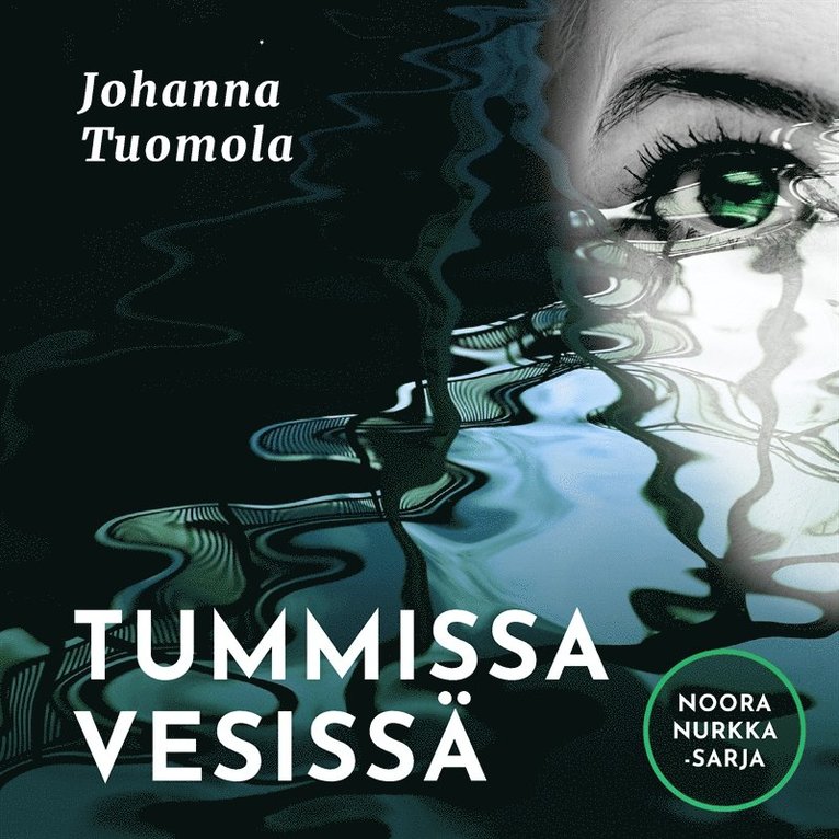 Johanna Tuomola - Tummissa vesissä, Ljudbok