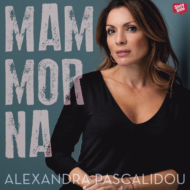 Alexandra Pascalidou - Mammorna, Ljudbok