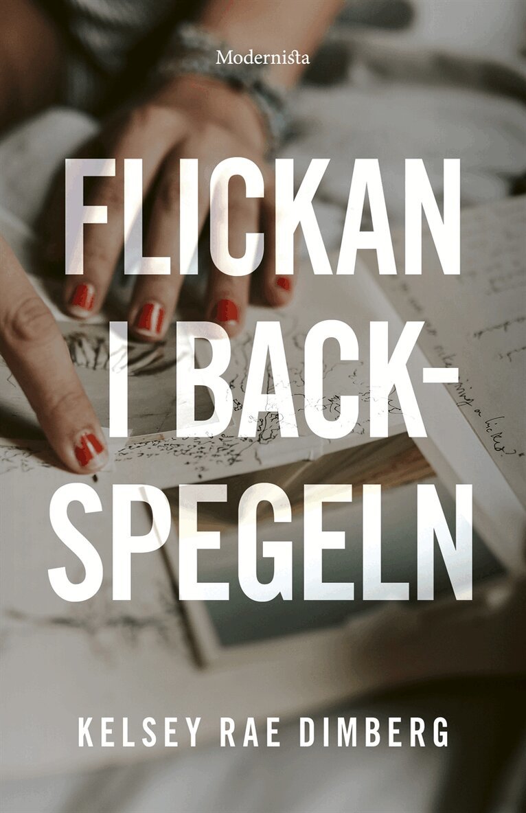 Kelsey Rae Dimberg - Flickan i backspegeln, E-bok