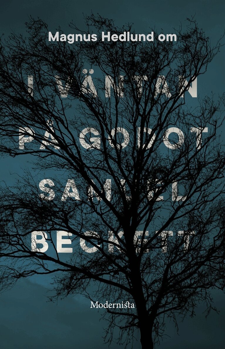 Magnus Hedlund - Om I väntan på Godot av Samuel Beckett, E-bok