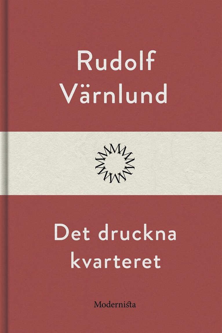 Rudolf Värnlund - Det druckna kvarteret, E-bok