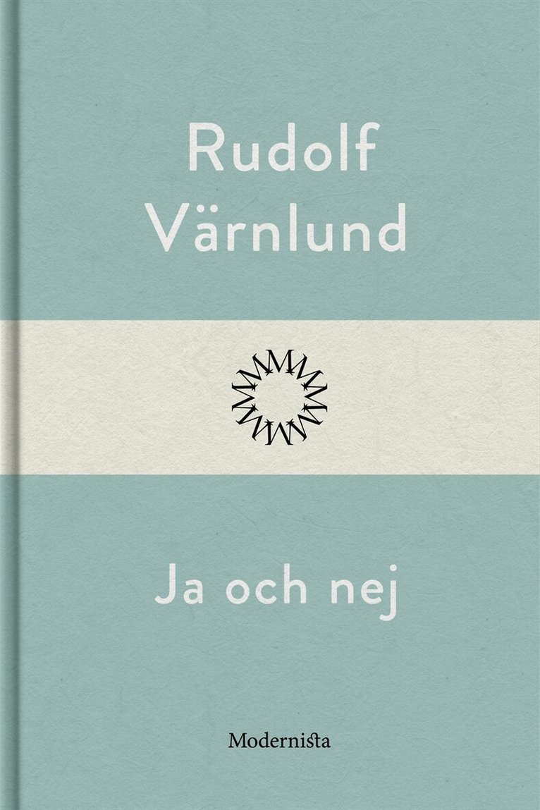 Rudolf Värnlund - Ja och nej, E-bok