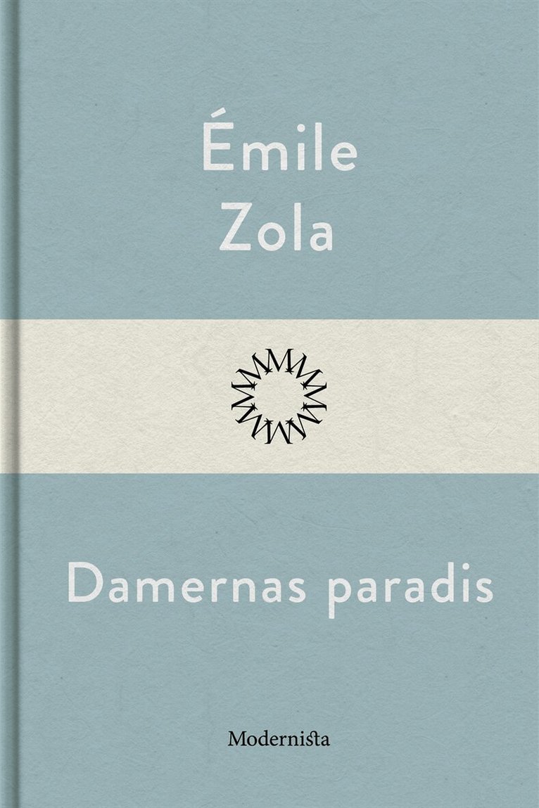 Émile Zola - Damernas paradis, E-bok