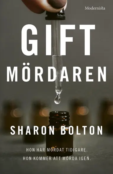 Sharon Bolton - Giftmördaren, Inbunden