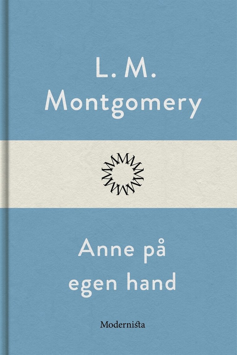 L. M. Montgomery - Anne på egen hand, E-bok