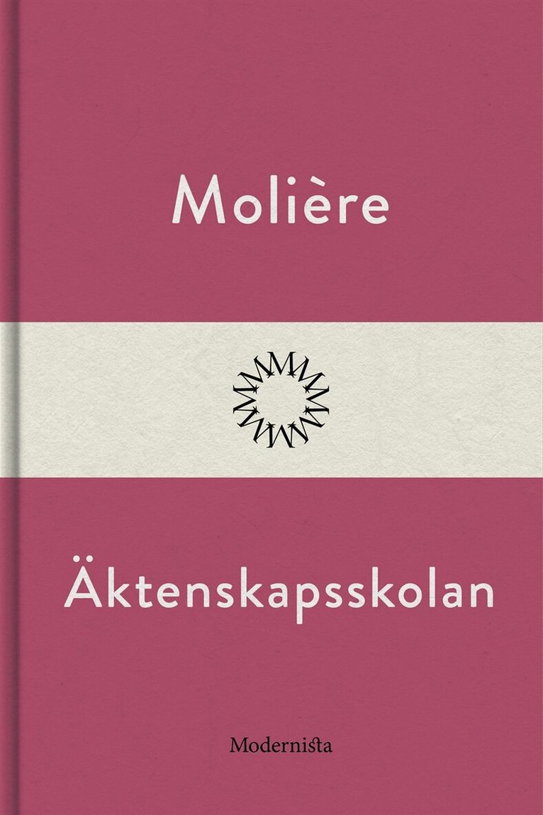 Molière, - Äktenskapsskolan, E-bok