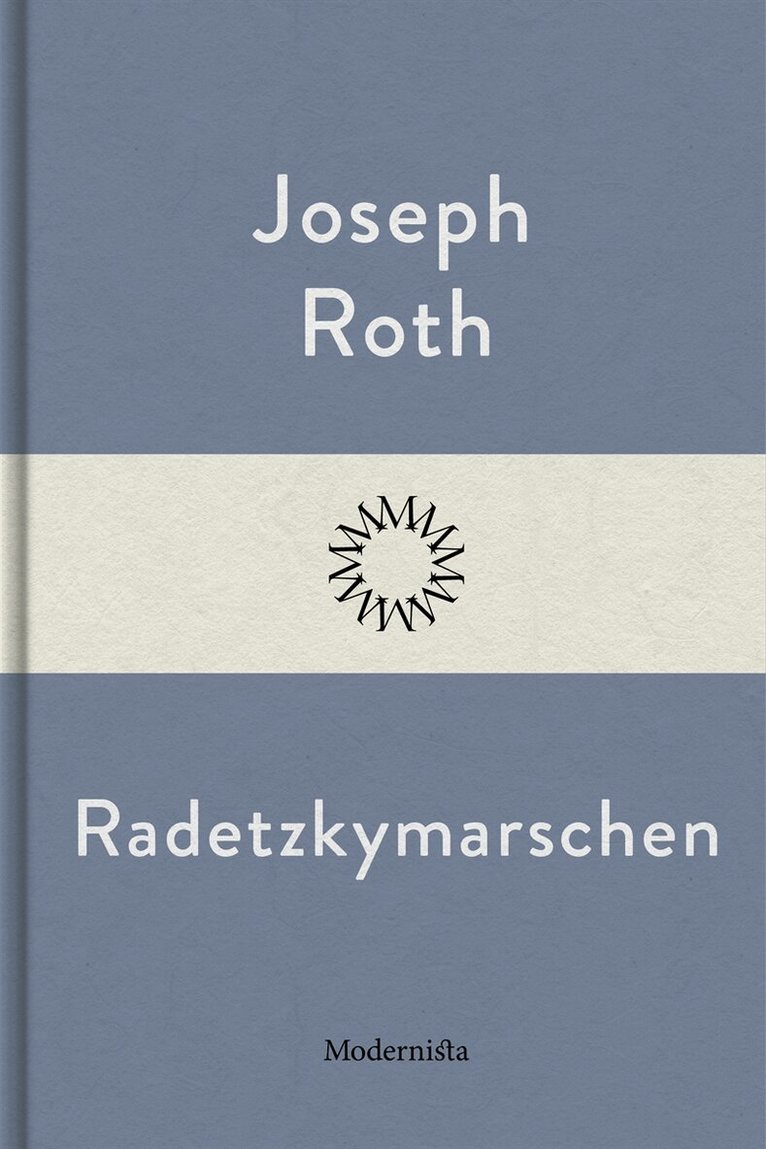Joseph Roth - Radetzkymarschen, E-bok