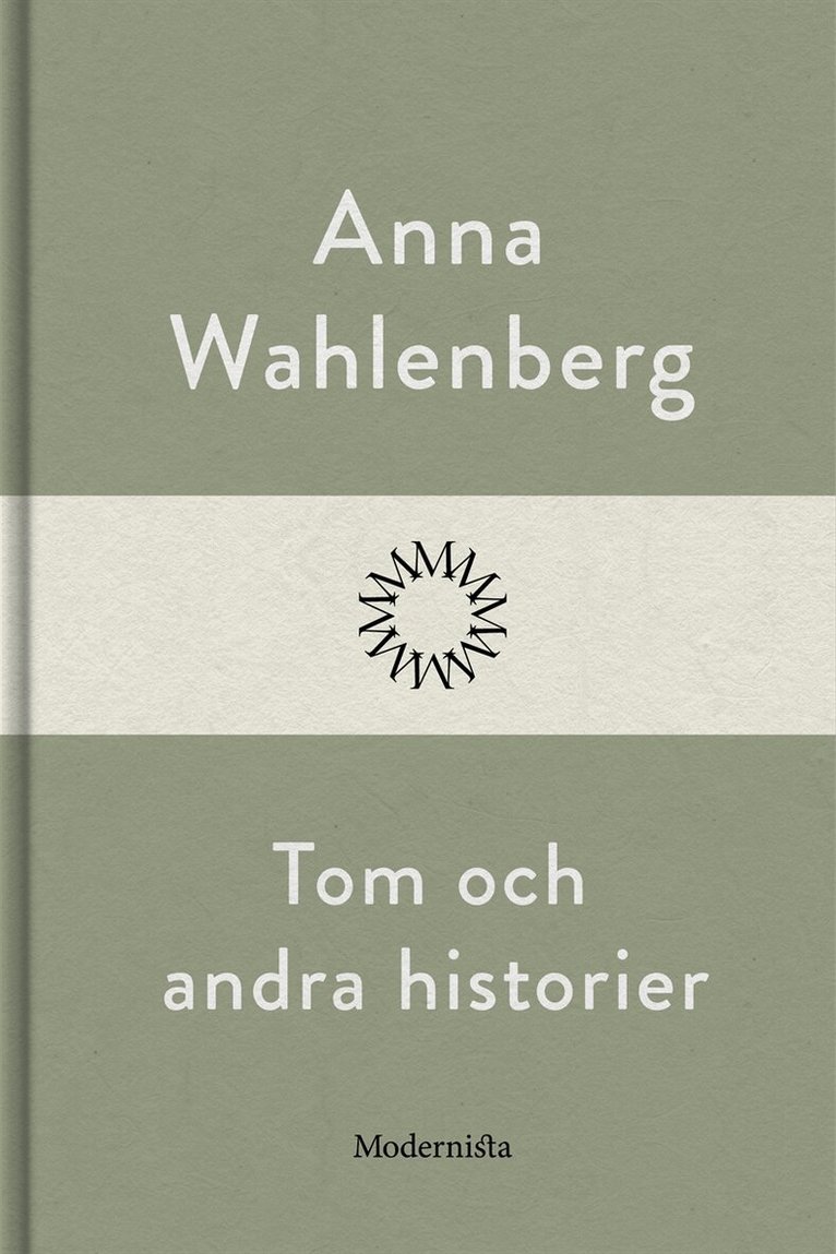 Anna Wahlenberg - Tom och andra historier, E-bok