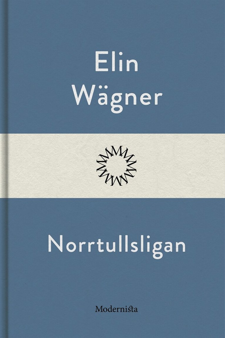 Elin Wägner - Norrtullsligan, E-bok