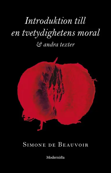 Anna Petronella Fredlund, Simone de Beauvoir - Introduktion till en tvetydighetens moral  och andra texter, E-bok