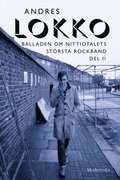 Balladen om nittiotalets största rockband (Del II)