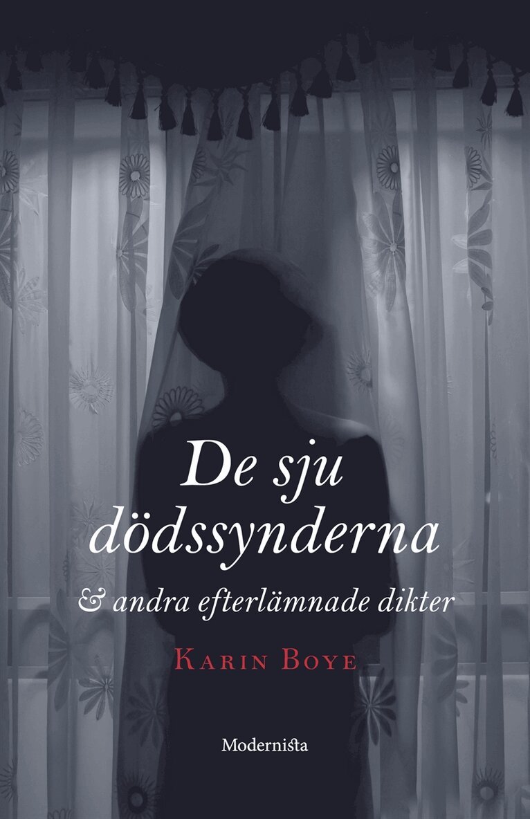 Karin Boye - De sju dödssynderna & andra efterlämnade dikter, E-bok