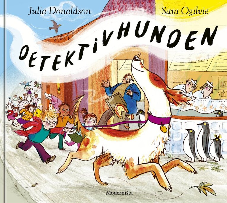 Julia Donaldson, Sara Ogilvie - Detektivhunden, Inbunden