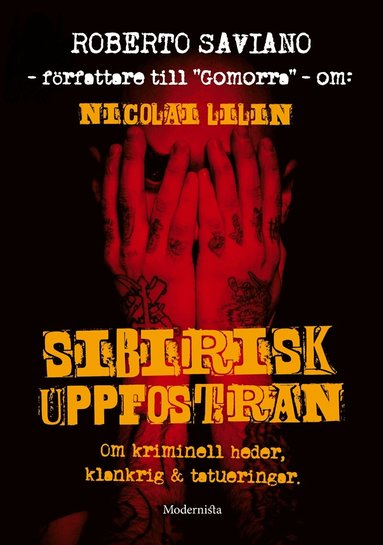 Roberto Saviano - Om Sibirisk uppfostran av Nicolai Lilin, E-bok