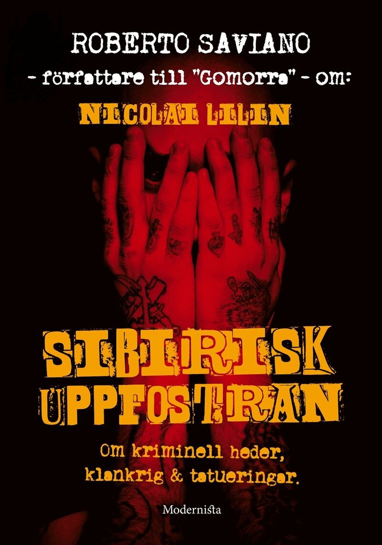 Roberto Saviano - Om Sibirisk uppfostran av Nicolai Lilin, E-bok