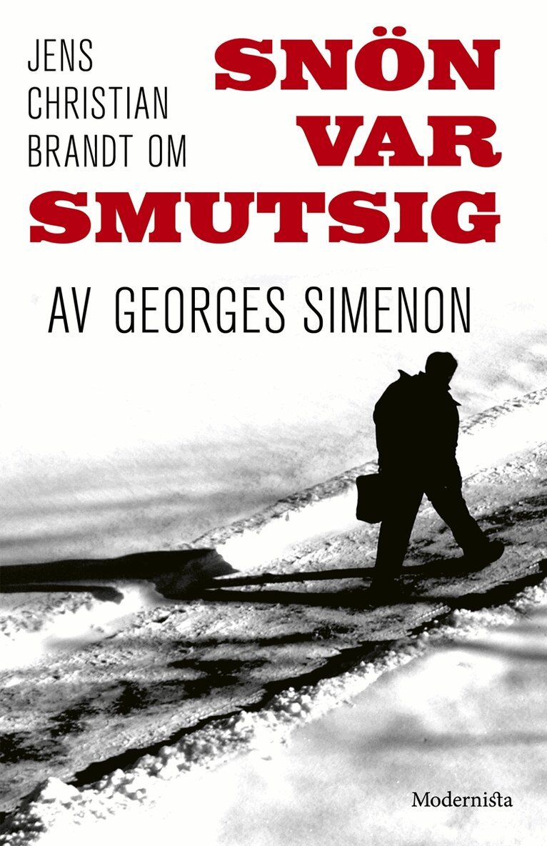 Jens Christian Brandt - Om Snön var smutsig av Georges Simenon, E-bok