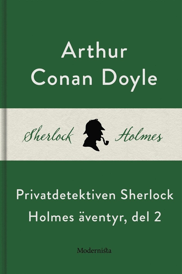 Arthur Conan Doyle - Privatdetektiven Sherlock Holmes äventyr, del 2, E-bok