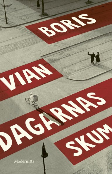 Boris Vian - Dagarnas skum, Inbunden