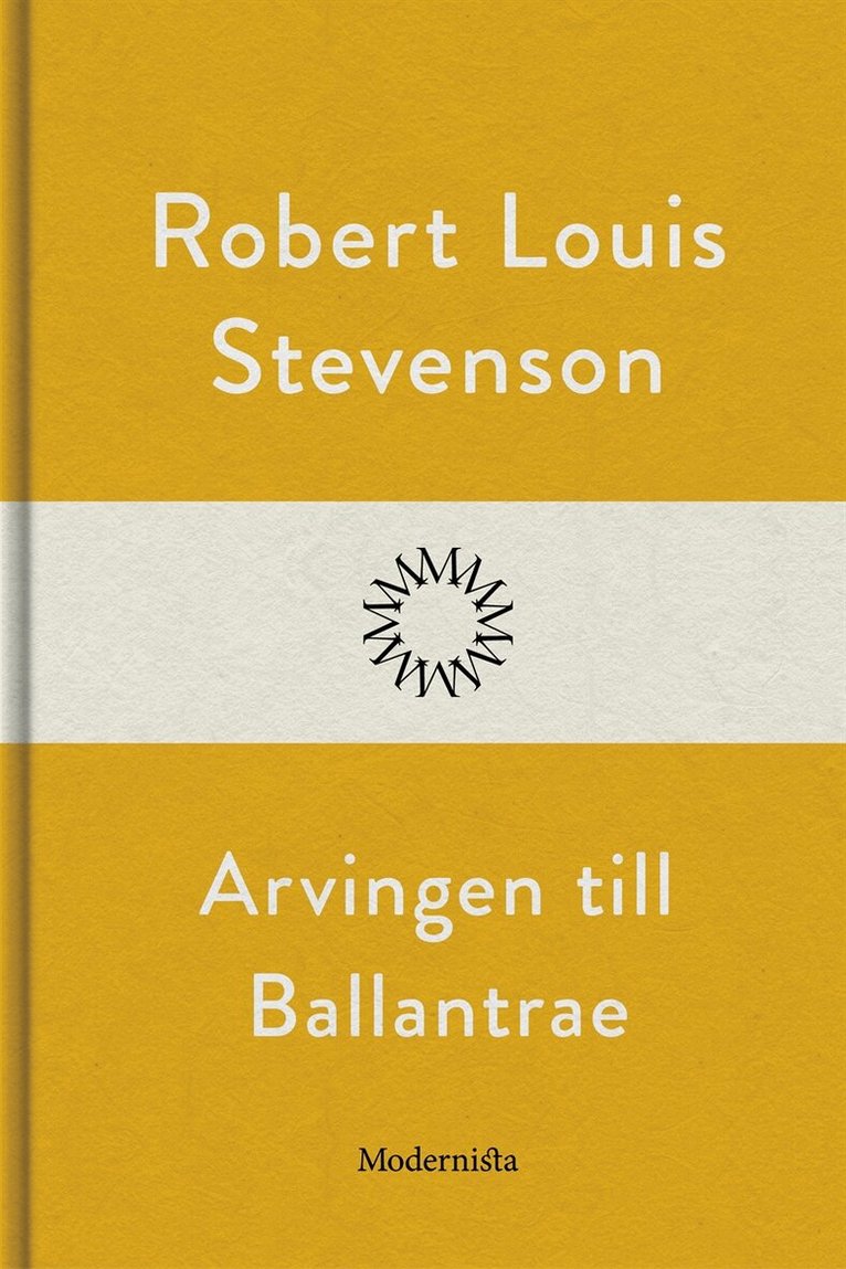Robert Louis Stevenson - Arvingen till Ballantrae, E-bok