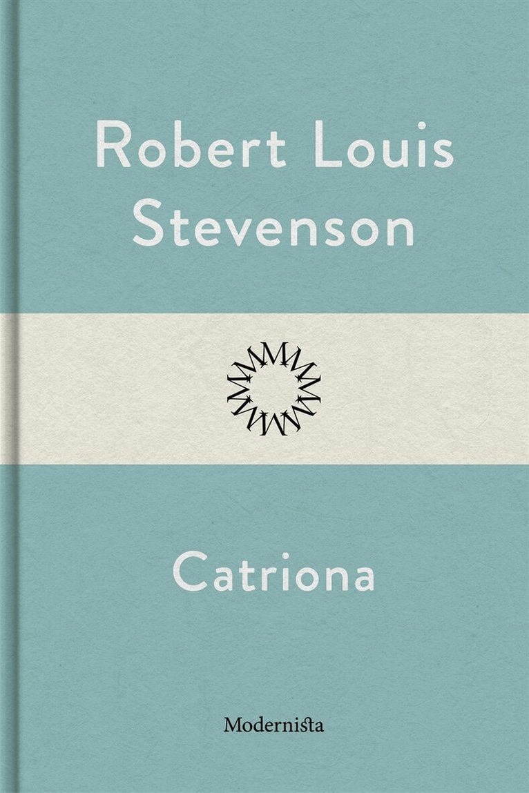 Robert Louis Stevenson - Catriona, E-bok