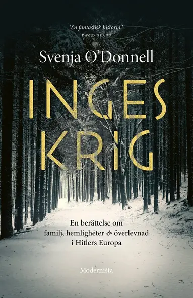 Svenja O'Donnell - Inges krig, Inbunden