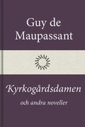 Kyrkogrdsdamen och andra noveller