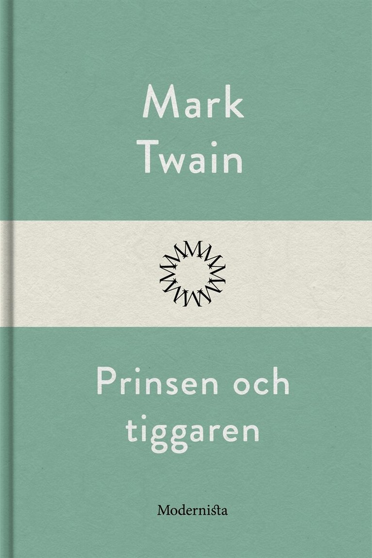 Mark Twain - Prinsen och tiggaren, E-bok