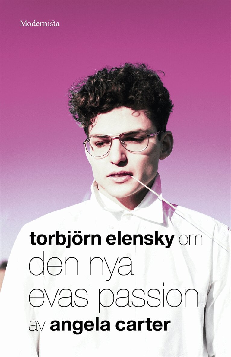 Torbjörn Elensky - Om Den nya Evas passion av Angela Carter, E-bok