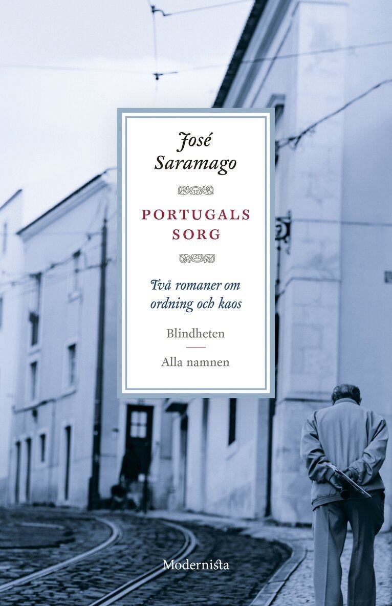 Magnus Florin, José Saramago - Portugals sorg: Två romaner om ordning och kaos, E-bok