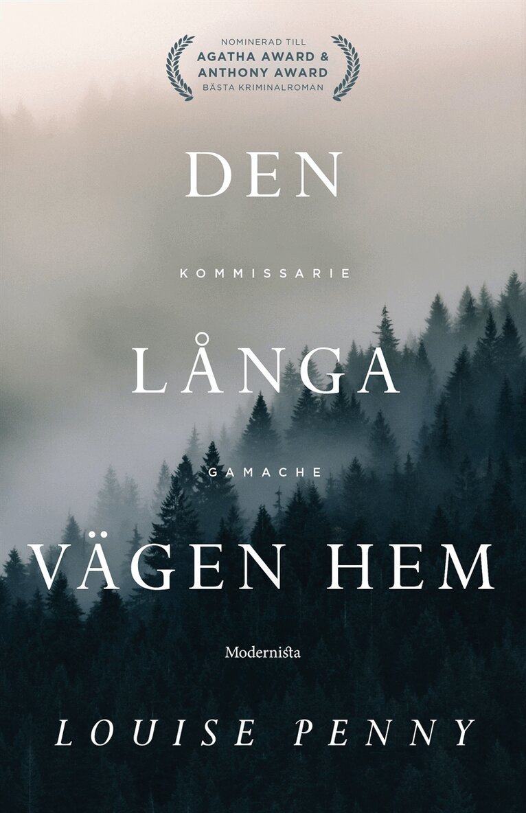 Louise Penny - Den långa vägen hem (En kommissarie Gamache-deckare), E-bok