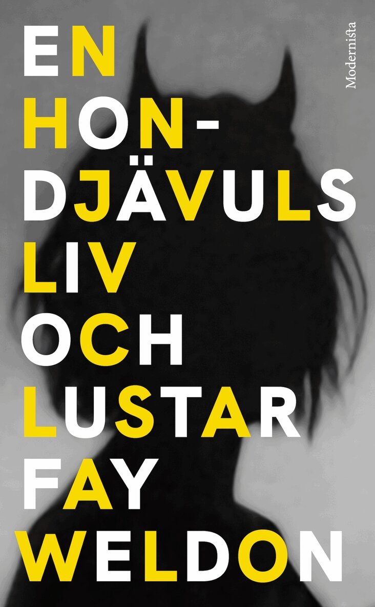 Fay Weldon - En hondjävuls liv och lustar, E-bok