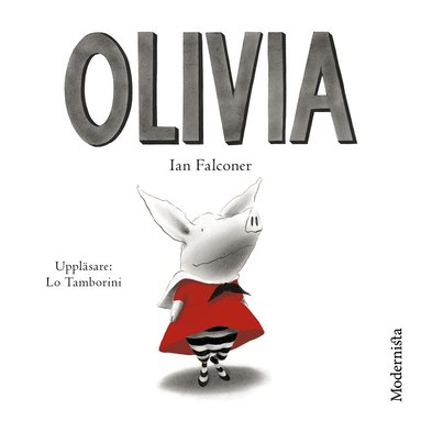 Ian Falconer - Olivia, Ljudbok
